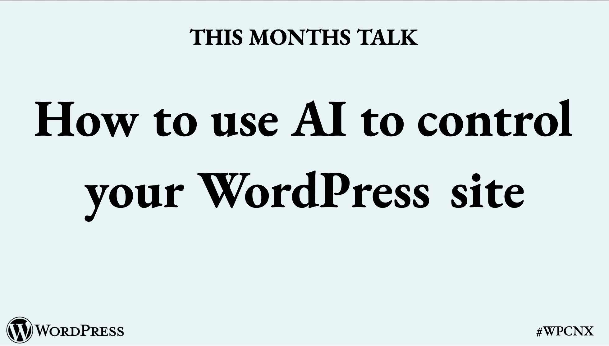 How to use Al to control your WordPress site